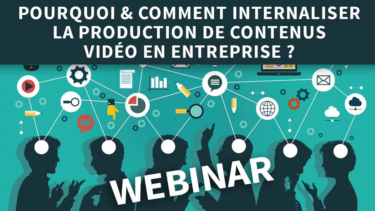 Internaliser la production de contenus vidéo en entreprise